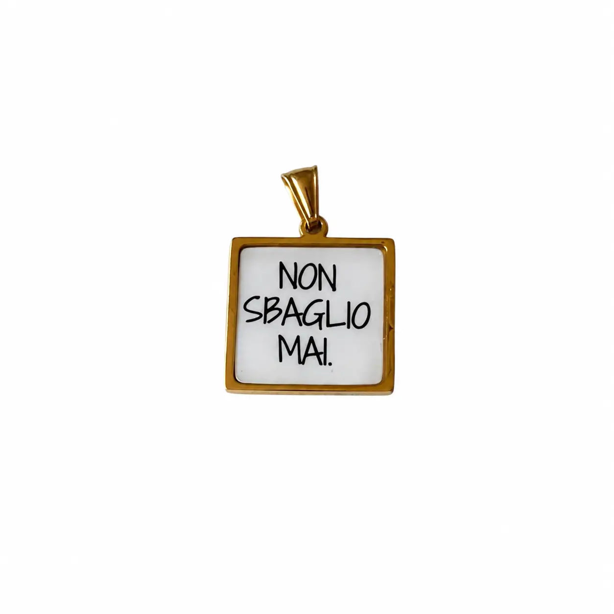 Ciondolo con frasi non sbaglio mai