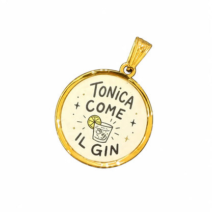 Ciondolo con frasi tonica come il gin