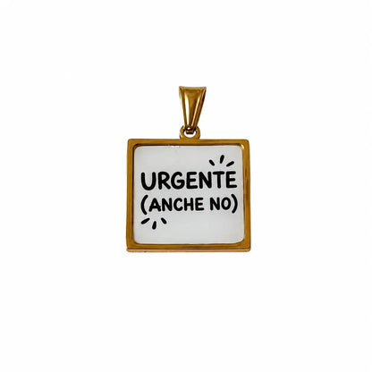 Ciondolo con frasi urgente anche no