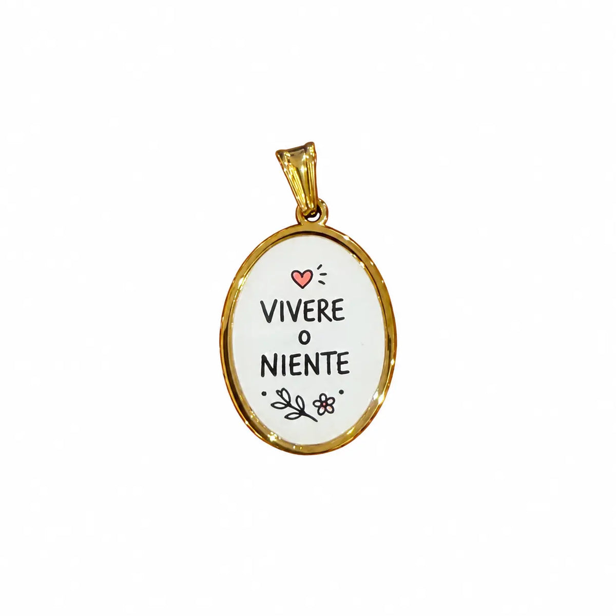 Ciondolo con frasi vivere o niente