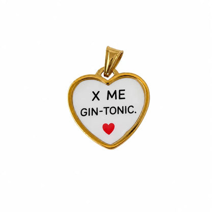 Ciondolo con frasi x me gin tonic